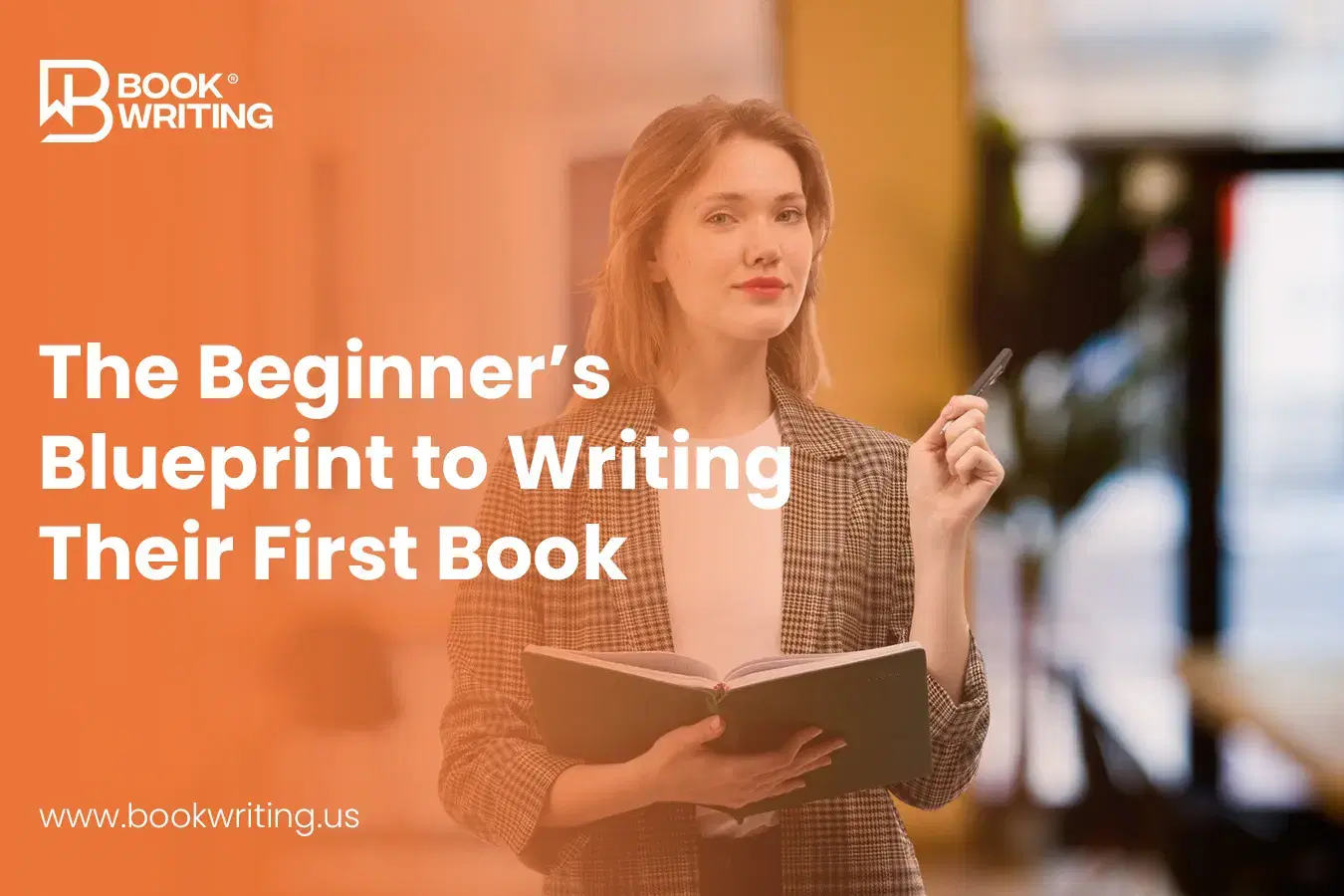 The Beginner's Blueprint to Writing Your First Book featured image