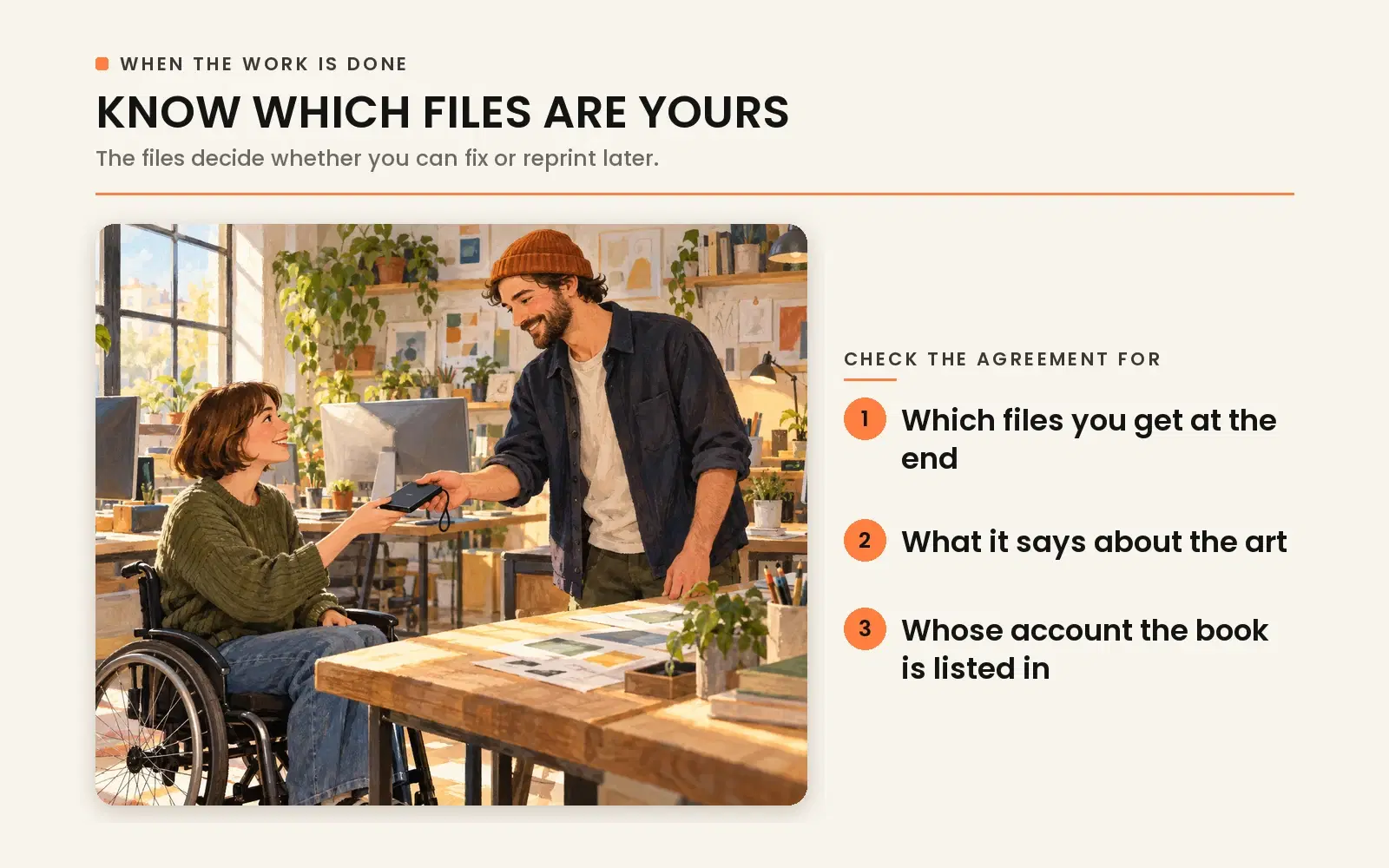 Know which files are yours: verify final production file ownership, artwork rights, and account ownership before signing.
