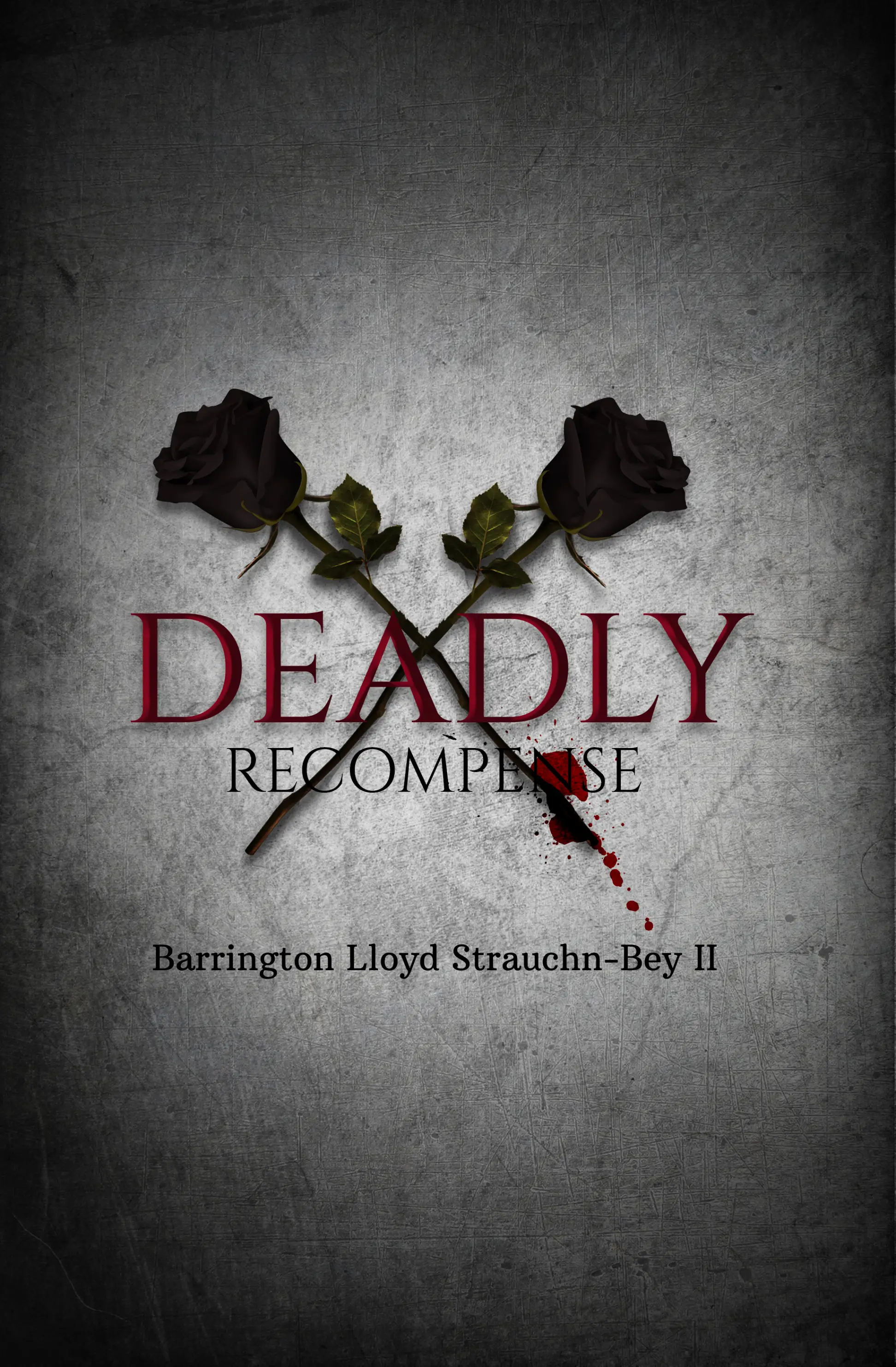 A Deadly Recompense
